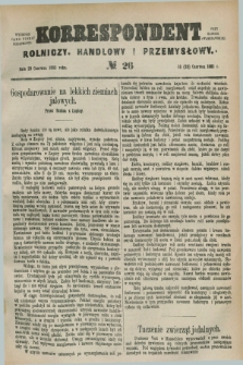 Korrespondent Rolniczy, Handlowy i Przemysłowy : wychodzi jako pismo dodatkowe przy Gazecie Warszawskiej. 1883, № 26 (28 czerwca)