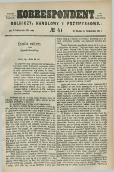 Korrespondent Rolniczy, Handlowy i Przemysłowy : wychodzi jako pismo dodatkowe przy Gazecie Warszawskiej. 1883, № 41 (11 października)