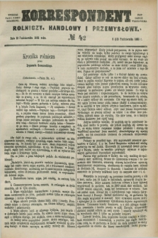 Korrespondent Rolniczy, Handlowy i Przemysłowy : wychodzi jako pismo dodatkowe przy Gazecie Warszawskiej. 1883, № 42 (18 października)