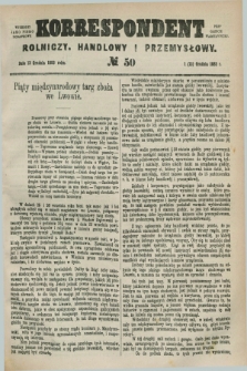 Korrespondent Rolniczy, Handlowy i Przemysłowy : wychodzi jako pismo dodatkowe przy Gazecie Warszawskiej. 1883, № 50 (13 grudnia)