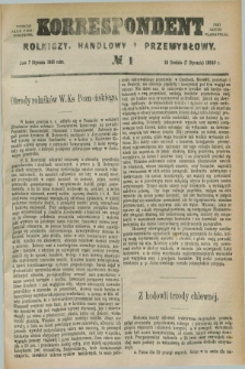 Korrespondent Rolniczy, Handlowy i Przemysłowy : wychodzi jako pismo dodatkowe przy Gazecie Warszawskiej. 1885, № 1 (7 stycznia)