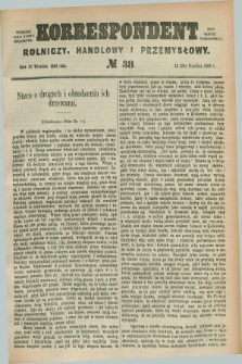 Korrespondent Rolniczy, Handlowy i Przemysłowy : wychodzi jako pismo dodatkowe przy Gazecie Warszawskiej. 1885, № 38 (24 września)