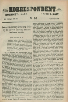 Korrespondent Rolniczy, Handlowy i Przemysłowy : wychodzi jako pismo dodatkowe przy Gazecie Warszawskiej. 1885, № 46 (19 listopada)