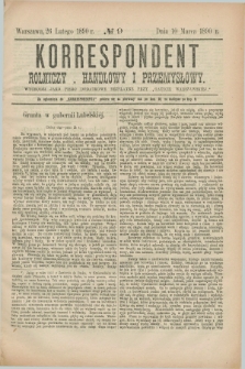 Korrespondent Rolniczy, Handlowy i Przemysłowy : wychodzi jako pismo dodatkowe bezpłatne przy „Gazecie Warszawskiéj”. 1890, № 9 (10 marca)