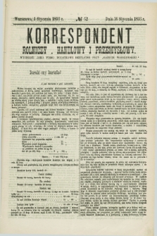 Korrespondent Rolniczy, Handlowy i Przemysłowy : wychodzi jako pismo dodatkowe bezpłatne przy „Gazecie Warszawskiéj”. [R.42], № 2 (16 stycznia 1893)