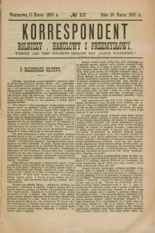 Korrespondent Rolniczy, Handlowy i Przemysłowy : wychodzi jako pismo dodatkowe bezpłatne przy „Gazecie Warszawskiéj”. [R.42], № 12 (26 marca 1893)