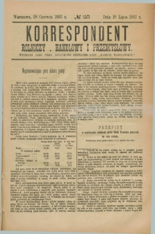 Korrespondent Rolniczy, Handlowy i Przemysłowy : wychodzi jako pismo dodatkowe bezpłatne przy „Gazecie Warszawskiéj”. [R.42], № 25 (10 lipca 1893)