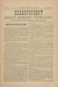 Korespondent Rolniczy, Handlowy i Przemysłowy : wychodzi jako pismo dodatkowe bezpłatne przy „Gazecie Warszawskiej”. R.43, № 4 (29 stycznia 1894)
