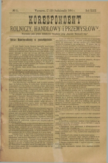 Korespondent Rolniczy, Handlowy i Przemysłowy : wychodzi jako pismo dodatkowe bezpłatne przy „Gazecie Warszawskiej”. R.43, № 35 (29 października 1894)