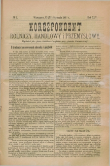 Korespondent Rolniczy, Handlowy i Przemysłowy : wychodzi jako pismo dodatkowe bezpłatne przy „Gazecie Warszawskiej”. R.45, № 2 ([27] stycznia 1896)