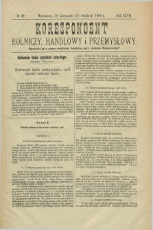 Korespondent Rolniczy, Handlowy i Przemysłowy : wychodzi jako pismo dodatkowe bezpłatne przy „Gazecie Warszawskiej”. R.47, № 42 (12 grudnia 1898)