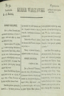 Kurjer Warszawski. [1821], nr 91 (16 kwietnia)