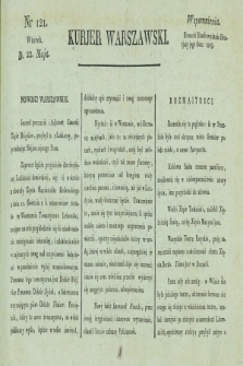 Kurjer Warszawski. [1821], nr 121 (22 maja)