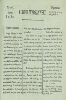 Kurjer Warszawski. [1821], nr 125 (27 maja)