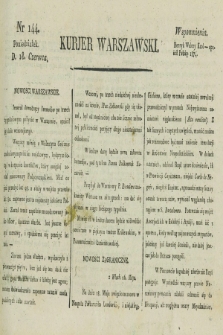 Kurjer Warszawski. [1821], nr 144 (18 czerwca)