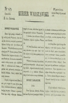 Kurjer Warszawski. [1821], nr 147 (21 czerwca)