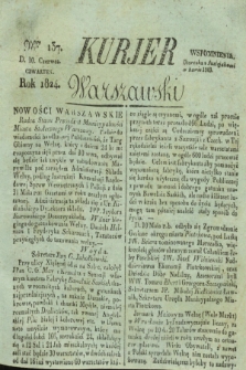 Kurjer Warszawski. 1824, Nro 137 (10 czerwca)