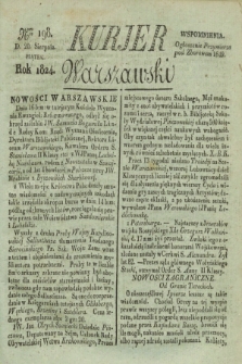 Kurjer Warszawski. 1824, Nro 198 (20 sierpnia)
