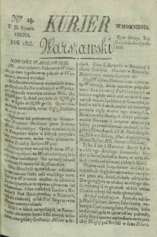 Kurjer Warszawski. 1825, Nro 19 (22 stycznia)