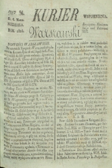 Kurjer Warszawski. 1825, Nro 56 (6 marca)