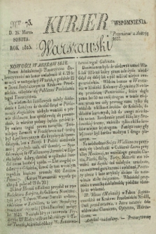 Kurjer Warszawski. 1825, Nro 73 (26 marca)