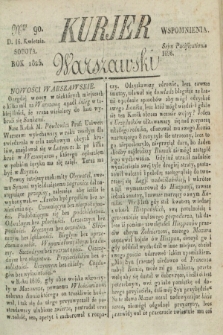 Kurjer Warszawski. 1825, Nro 90 (16 kwietnia)