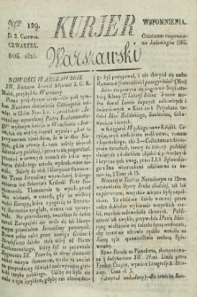 Kurjer Warszawski. 1825, Nro 129 (2 czerwca)