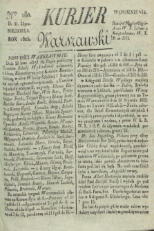 Kurjer Warszawski. 1825, Nro 180 (31 lipca)