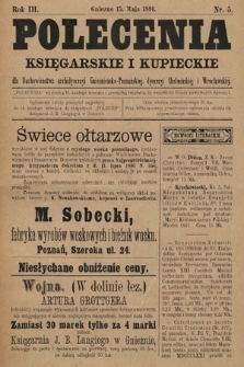 Polecenia Księgarskie i Kupieckie : dla duchowieństwa archidyecezyi Gnieźnieńsko-Poznańskiej, dyecezyi Chełmińskiej i Wrocławskiej. 1891, nr 5