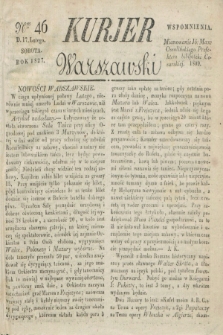 Kurjer Warszawski. 1827, Nro 46 (17 lutego)