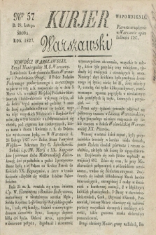 Kurjer Warszawski. 1827, Nro 57 (28 lutego)