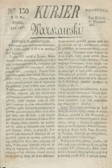 Kurjer Warszawski. 1827, Nro 130 (15 maja)