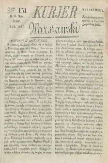 Kurjer Warszawski. 1827, Nro 131 (16 maja)