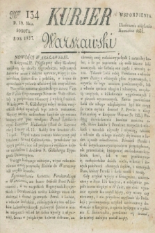 Kurjer Warszawski. 1827, Nro 134 (19 maja)