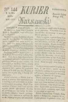 Kurjer Warszawski. 1827, Nro 144 (30 maia)