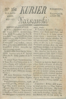 Kurjer Warszawski. 1827, Nro 162 (19 czerwca)