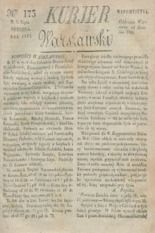 Kurjer Warszawski. 1827, Nro 173 (1 lipca)