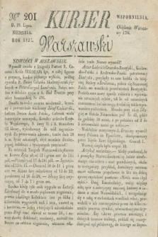 Kurjer Warszawski. 1827, Nro 201 (29 lipca)