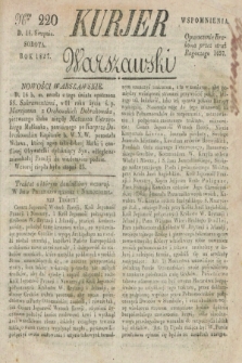 Kurjer Warszawski. 1827, Nro 220 (18 sierpnia)