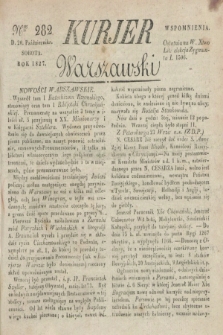 Kurjer Warszawski. 1827, Nro 282 (20 października)