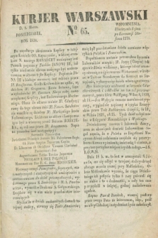 Kurjer Warszawski. 1830, № 65 (8 marca)