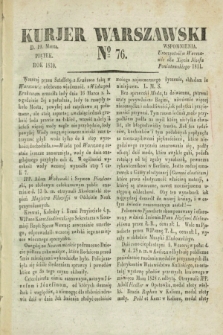 Kurjer Warszawski. 1830, № 76 (19 marca)
