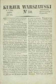 Kurjer Warszawski. 1830, № 130 (15 maja)