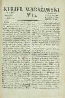 Kurjer Warszawski. 1830, № 132 (17 maja)