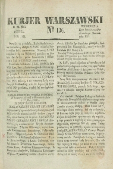 Kurjer Warszawski. 1830, № 136 (22 maia)