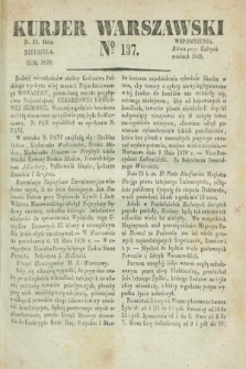 Kurjer Warszawski. 1830, № 137 (23 maia)