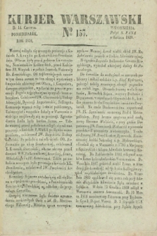 Kurjer Warszawski. 1830, № 157 (14 czerwca)