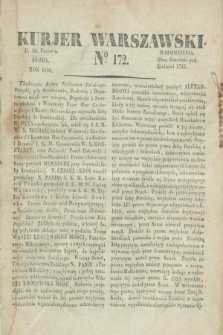 Kurjer Warszawski. 1830, № 172 (30 czerwca)