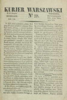 Kurjer Warszawski. 1830, № 218 (16 sierpnia)