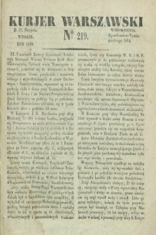 Kurjer Warszawski. 1830, № 219 (17 sierpnia)